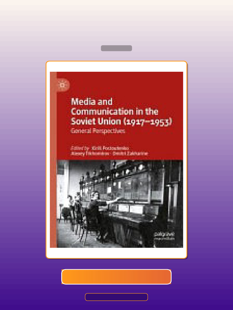 Test Bank for Media and Communication in the Soviet Union 19171953 ...