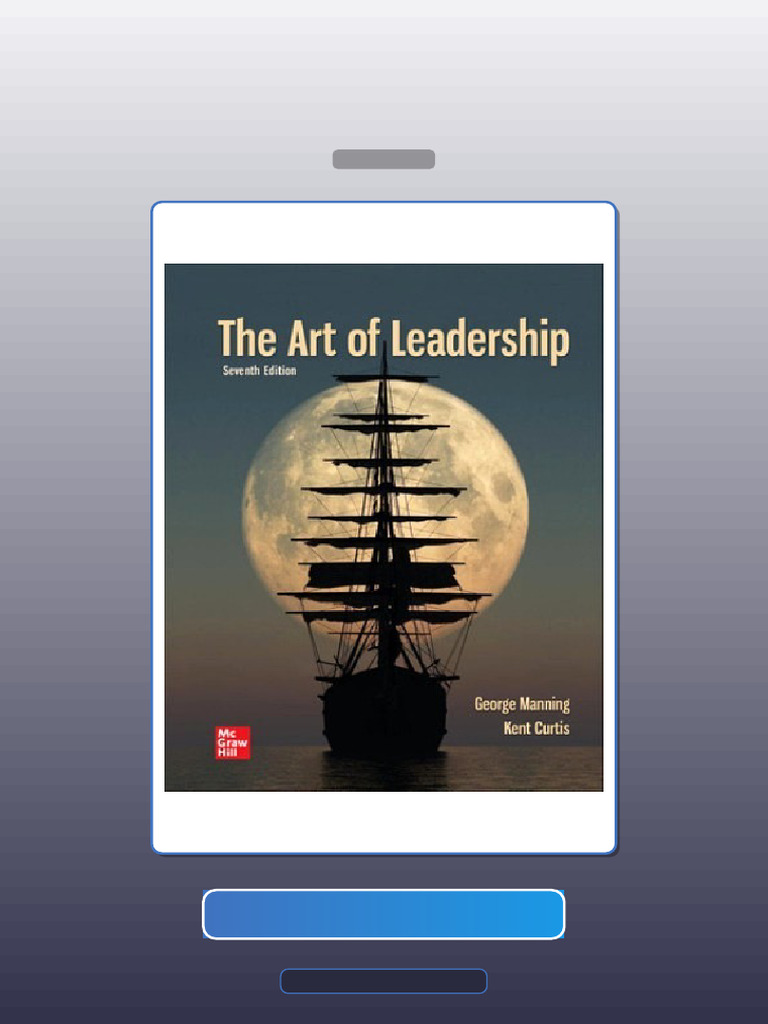 Test Bank for the Art of Leadership 7th Edition Manning | PDF ...