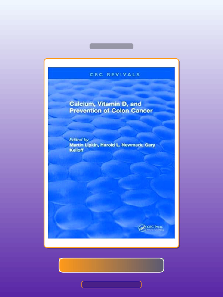 Test Bank for Calcium Vitamin D and Prevention of Colon Cancer by ...
