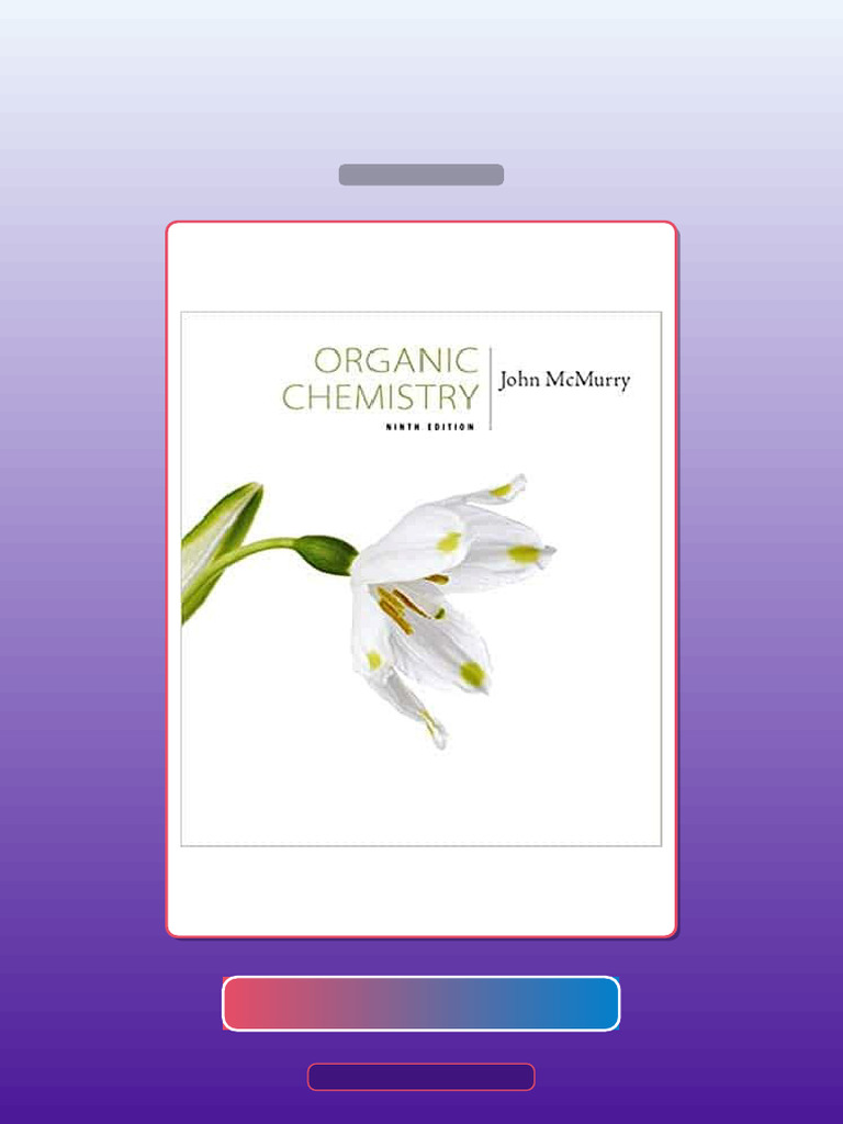 Test Bank for McMurrys Organic Chemistry 9th Edition by John E McMurry ...