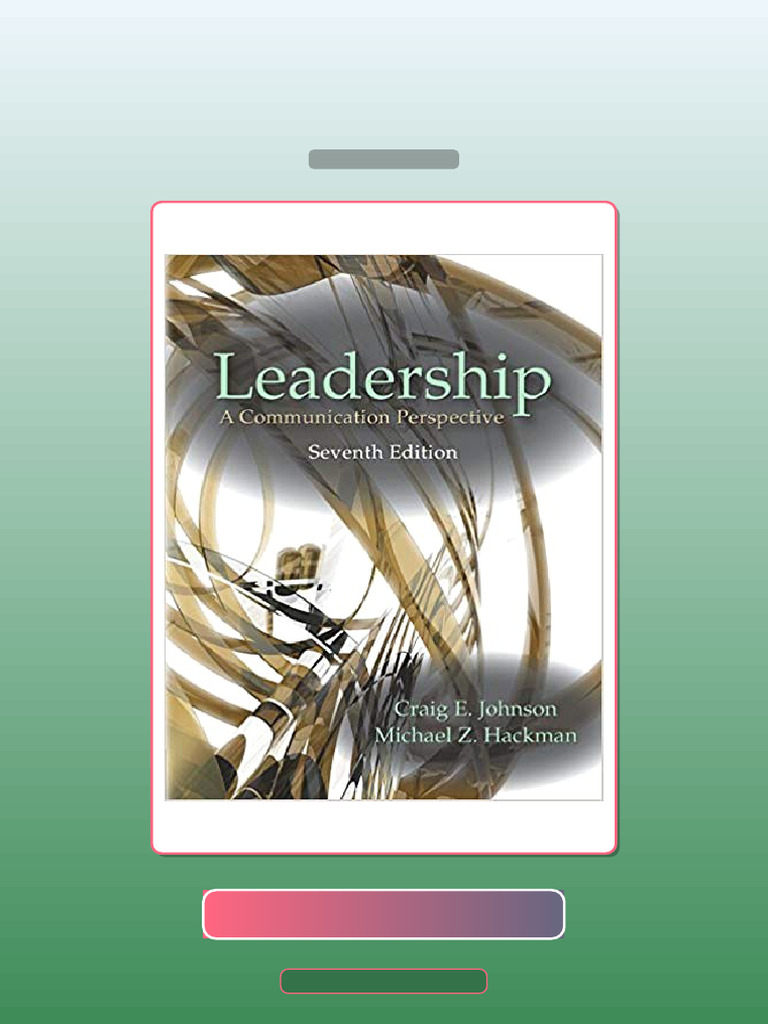 Test Bank for Leadership a Communication Perspective 7th Edition by ...