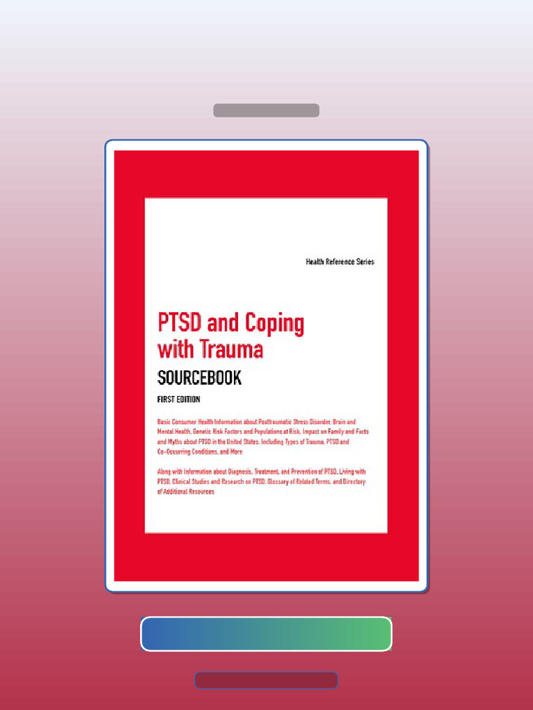 Test Bank for PTSD and Coping With Trauma Sourcebook Health Reference ...