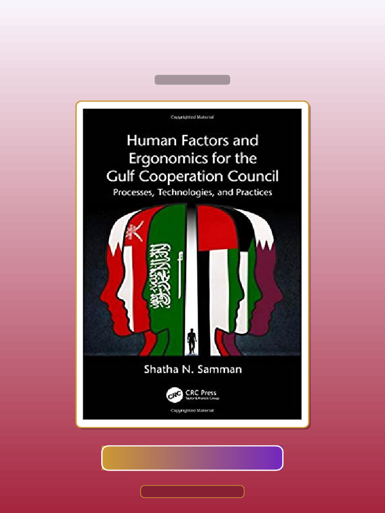 Test Bank for Human Factors and Ergonomics for the Gulf Cooperation ...