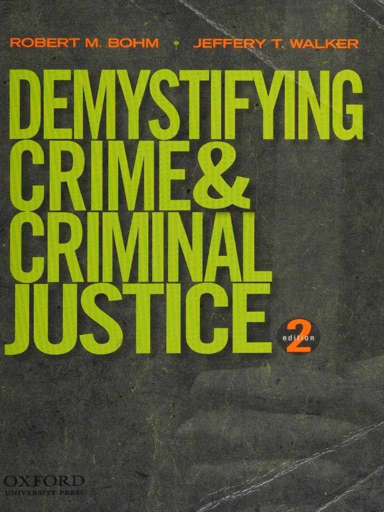 Demystifying Crime & Criminal Justice | PDF | Crimes | Crime & Violence