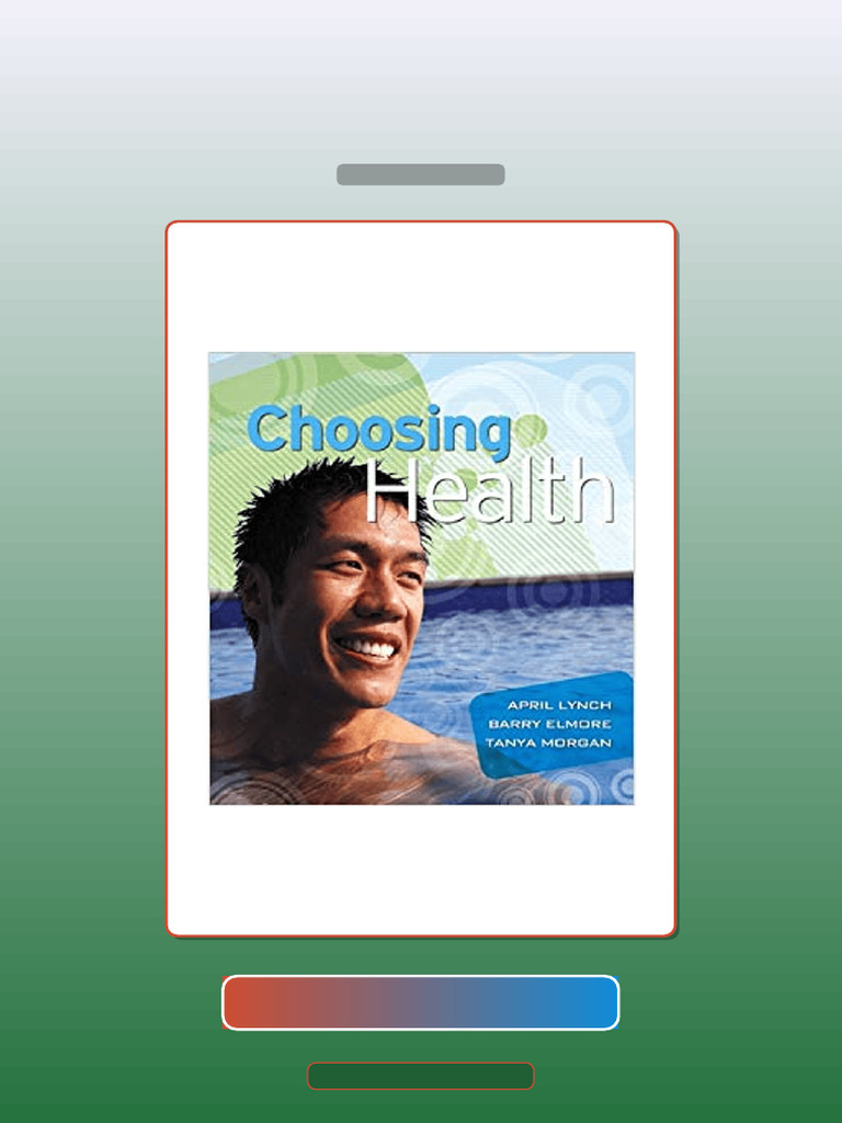 Test Bank for Choosing Health 1st Edition by April Lynch Barry Elmore ...