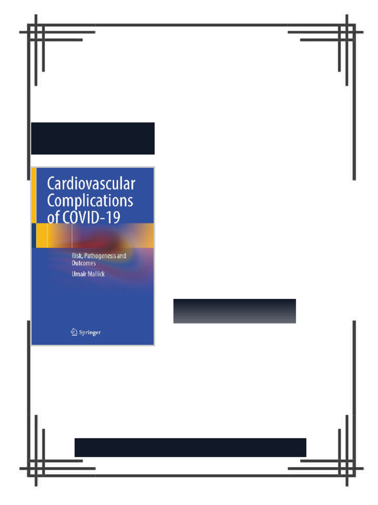 Cardiovascular Complications of COVID 19 Risk Pathogenesis and Outcomes ...