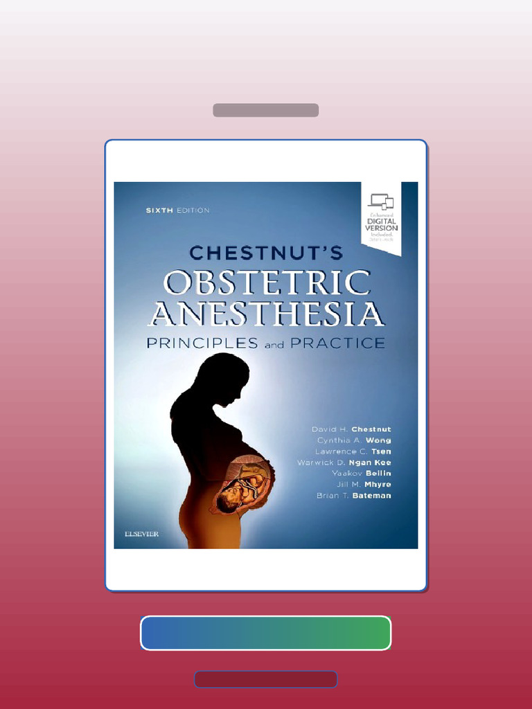 Test Bank for Chestnuts Obstetric Anesthesia Principles and Practice ...