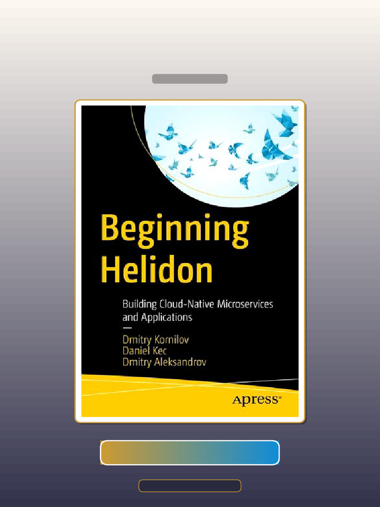 Test Bank for Beginning Helidon Building CloudNative Microservices and ...