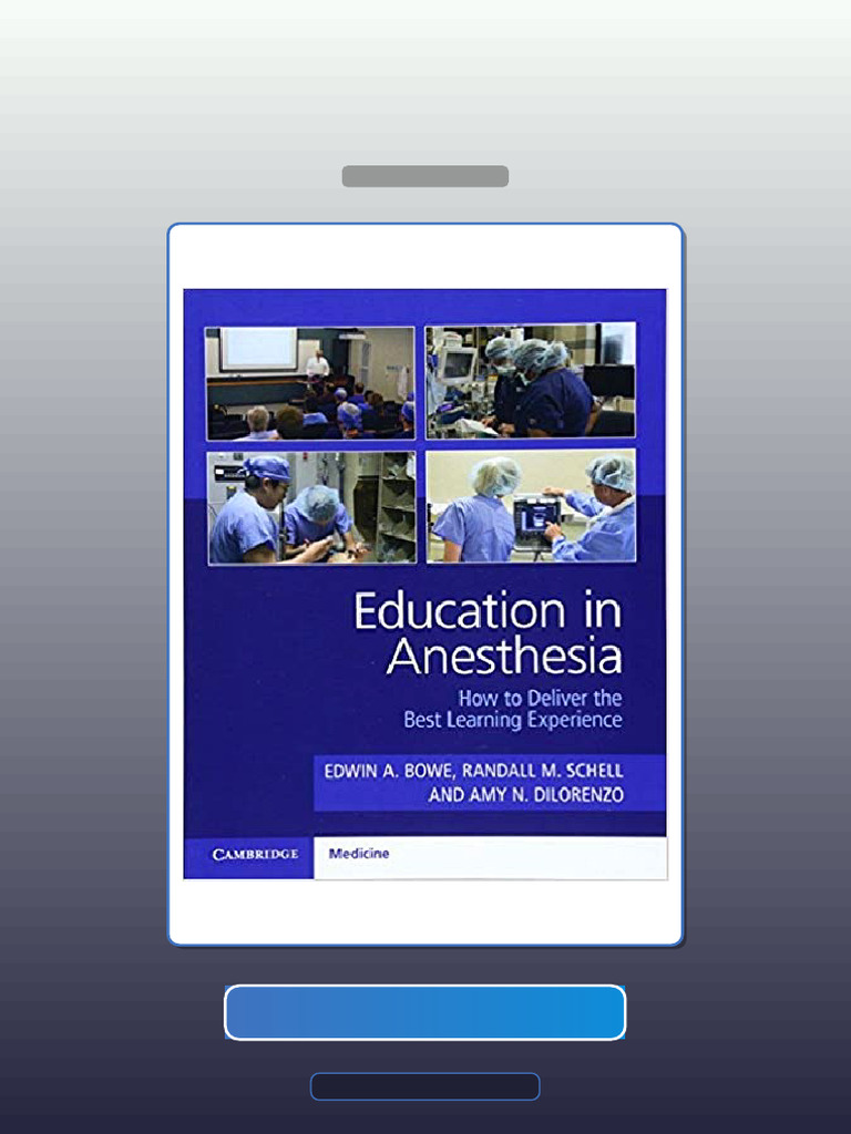 Test Bank for Education in Anesthesia How to Deliver the Best Learning ...