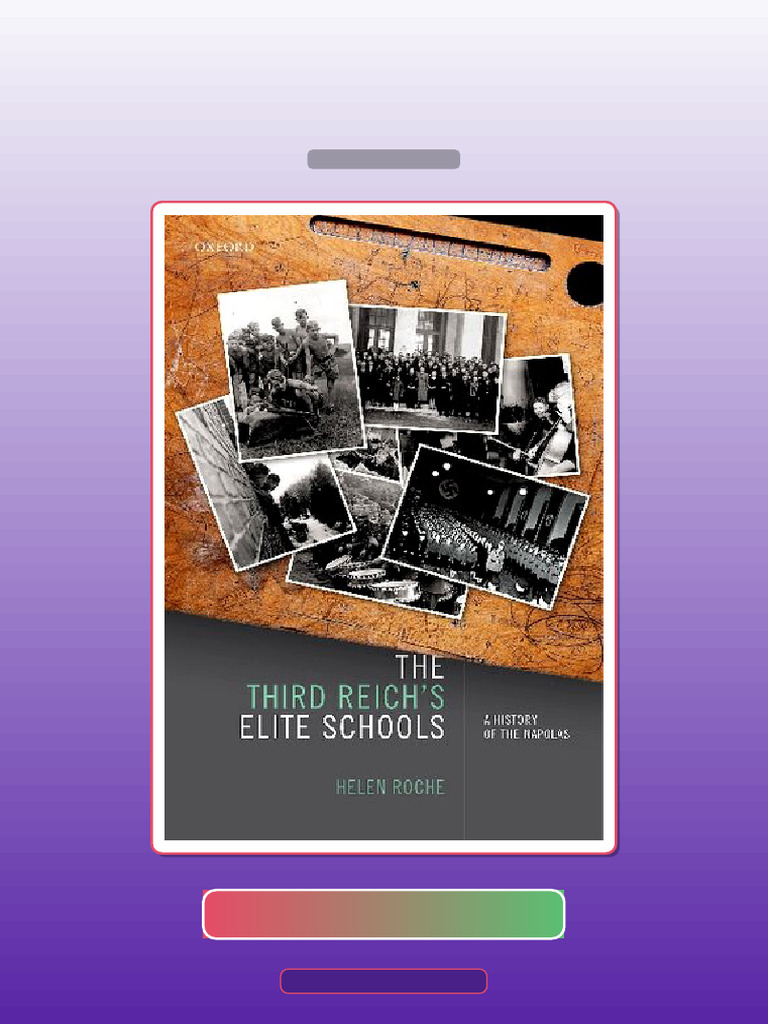 Test Bank for the Third Reichs Elite Schools a History of the Napolas ...