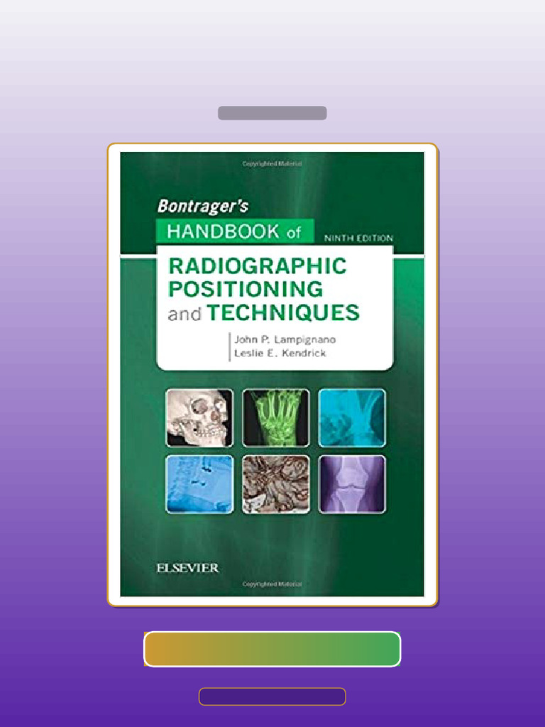 Test Bank for Bontrager s Handbook of Radiographic Positioning and ...