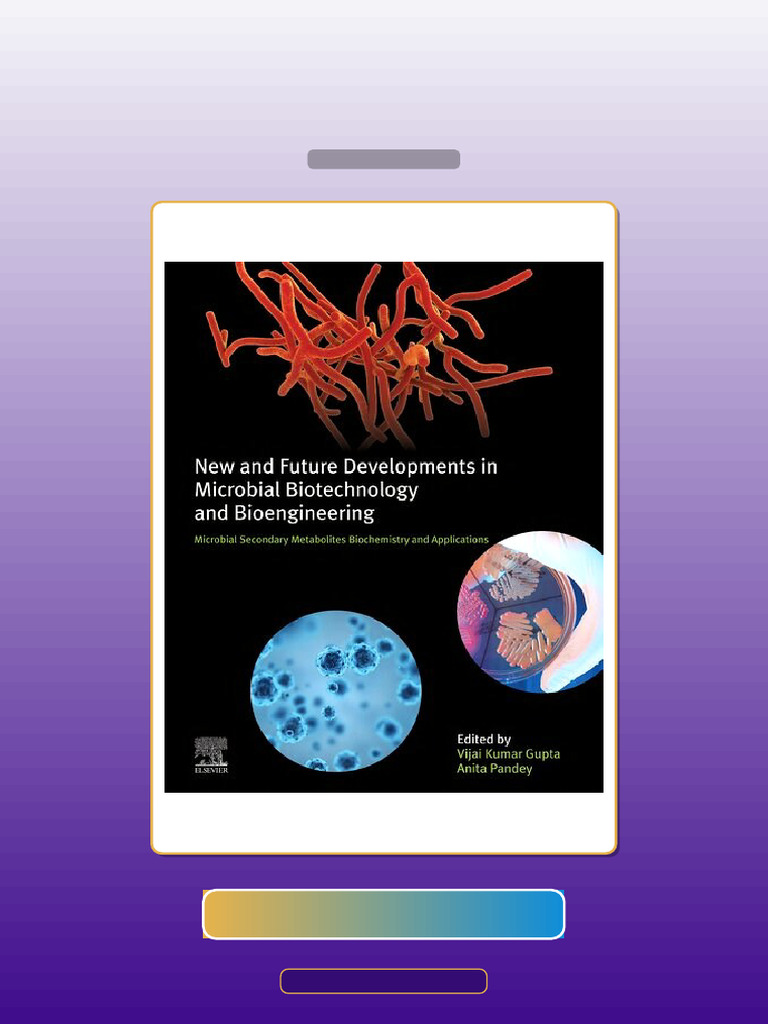 Test Bank for New and Future Developments in Microbial Biotechnology ...