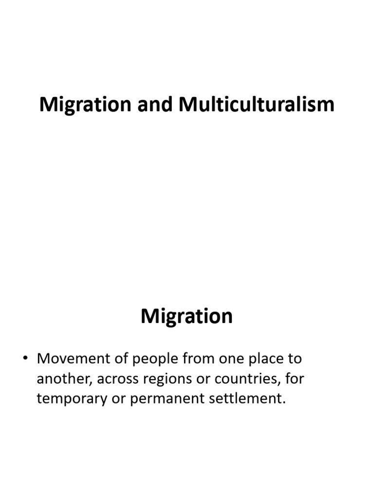 Migration's Role in Multiculturalism | PDF | Multiculturalism | Human ...