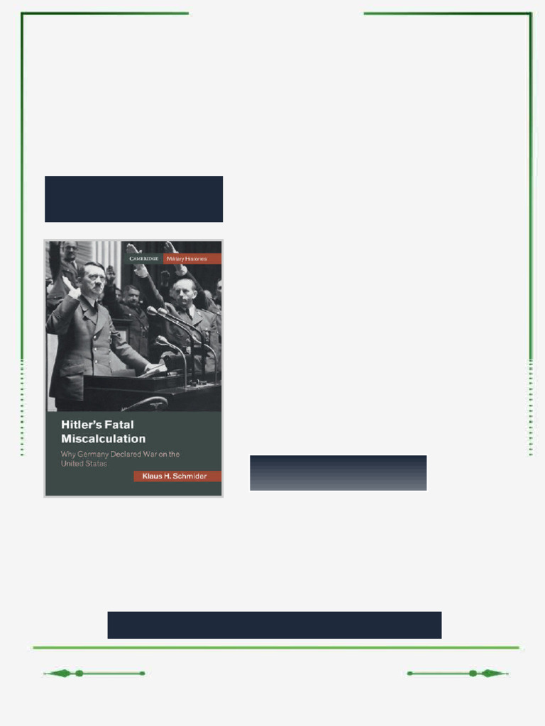 Hitler s Fatal Miscalculation Why Germany Declared War On The United ...