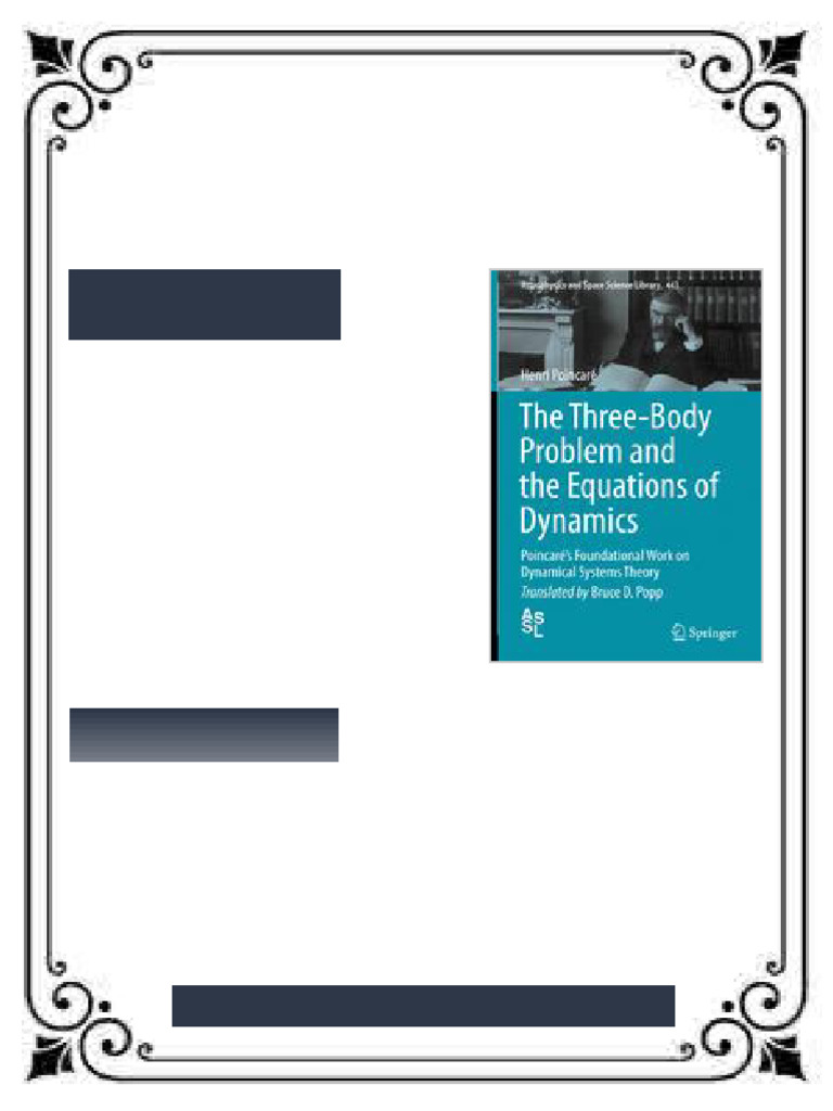 The Three Body Problem and the Equations of Dynamics Poincaré s ...