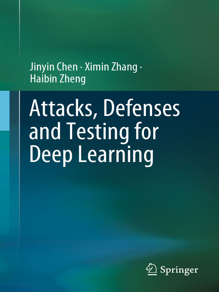 Deep Learning Attacks and Defenses Guide | PDF | Deep Learning ...