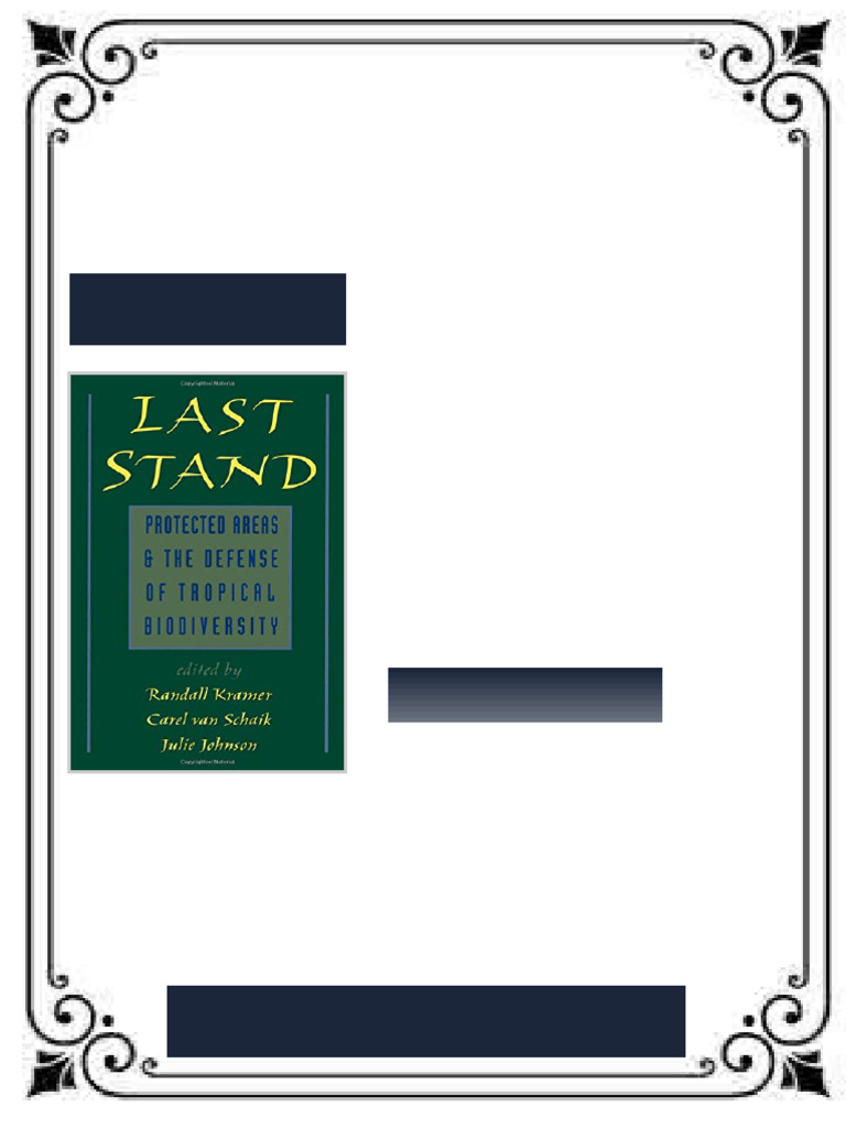 Last stand protected areas and the defense of tropical biodiversity ...