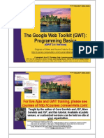 The Google Web Toolkit (GWT) : Programming Basics: For Live Ajax and GWT Training, Please See