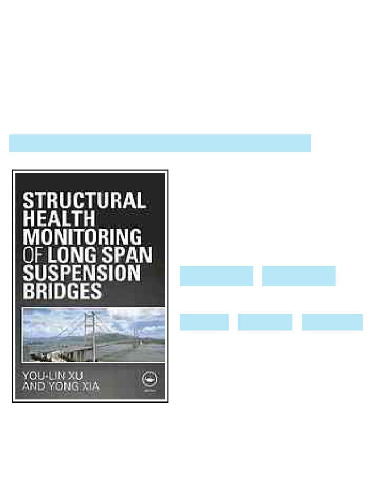 Structural health monitoring of long span suspension bridges You-Lin Xu ...