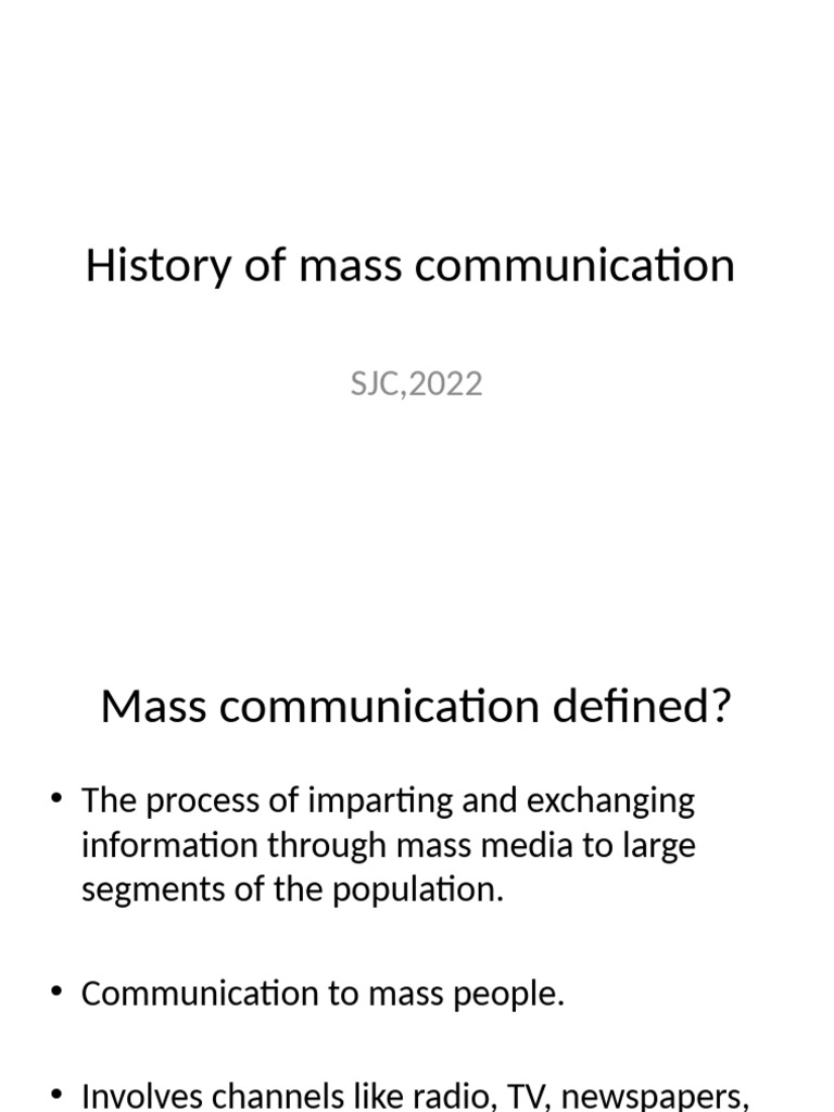 Evolution of Mass Communication History | PDF | Newspapers | Communication