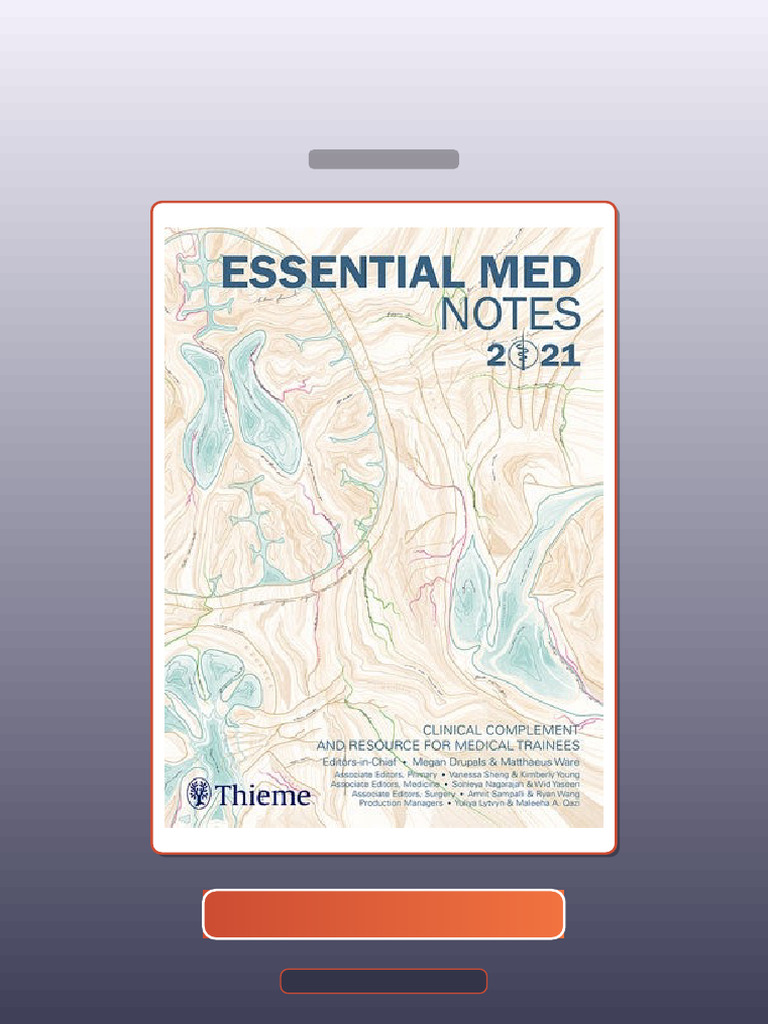 Test Bank for Essential Med Notes 2021 Clinical Complement and Resource ...