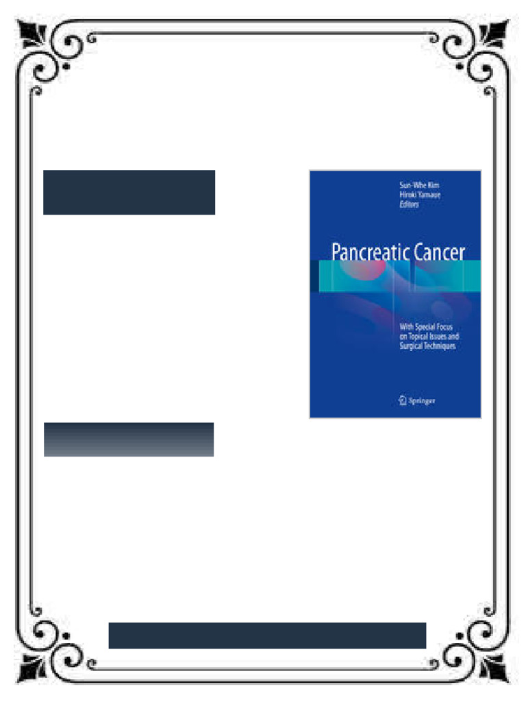 Pancreatic Cancer With Special Focus on Topical Issues and Surgical ...