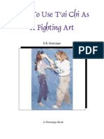 Self Defense -T'Ai Chi as a Fighting Art