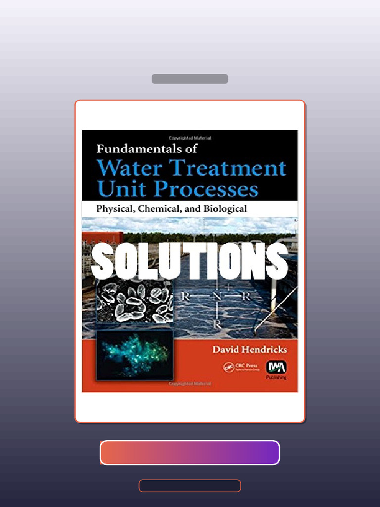 Test Bank for Fundamentals of Water Treatment Unit Processes Physical ...