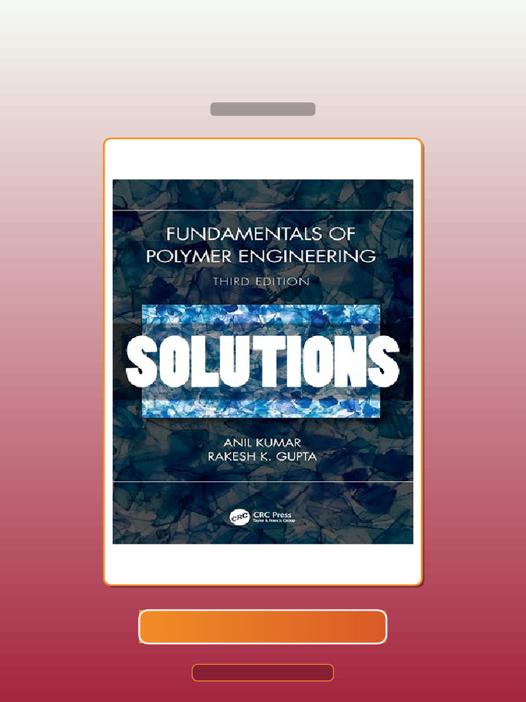 Test Bank for Fundamentals of Polymer Engineering 3 Ed Kumar | PDF ...