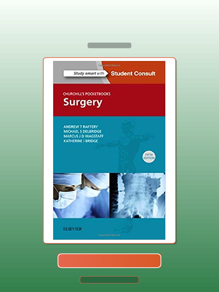 Test Bank for Churchill s Pocketbook of Surgery 5e by Andrew T Raftery ...