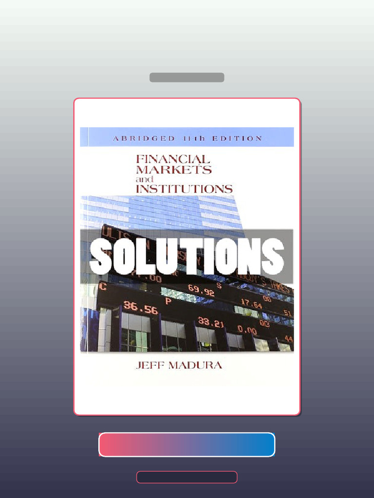 Test Bank for Financial Markets and Institutions Abridged Ed 11th Ed ...