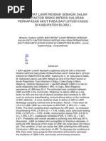Download Bayi Berat Lahir Rendah Sebagai Salah Satu Faktor Risiko Infeksi Saluran Pernafasan Akut Pada Bayi by Veea Poerwanto SN98304658 doc pdf