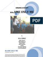 Blame Only Me: Drama Script