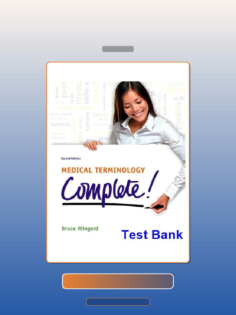 Test Bank for Medical Terminology Complete 2nd Edition Wingerd | PDF ...
