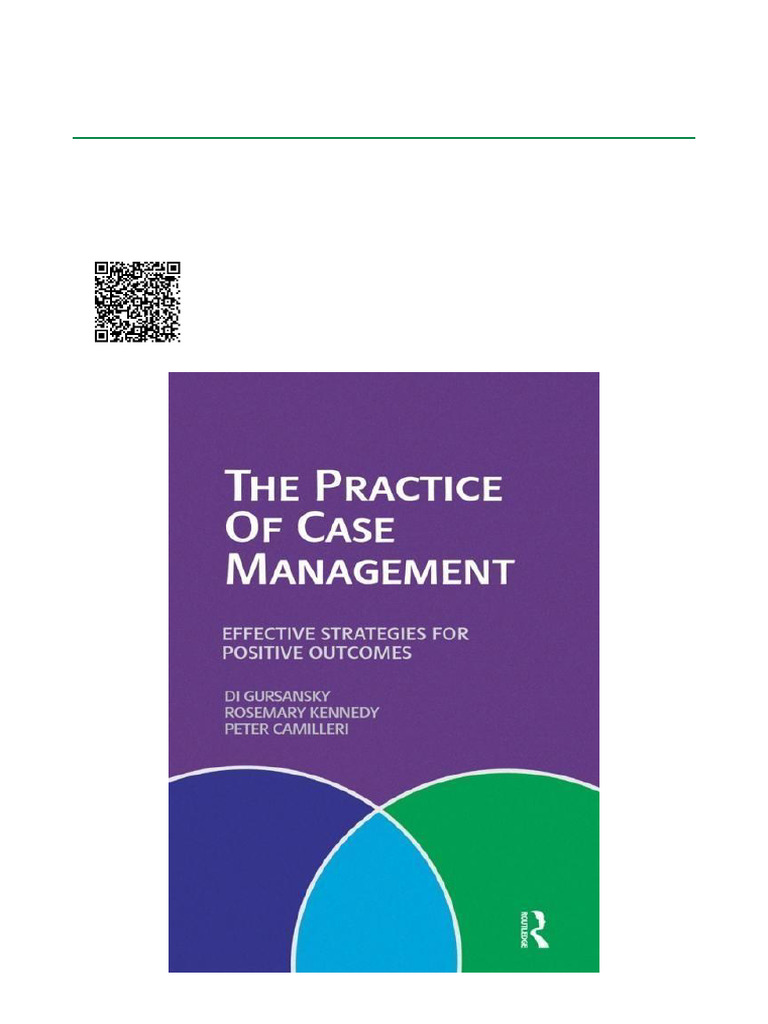 The Practice of Case Management Effective strategies for positive ...