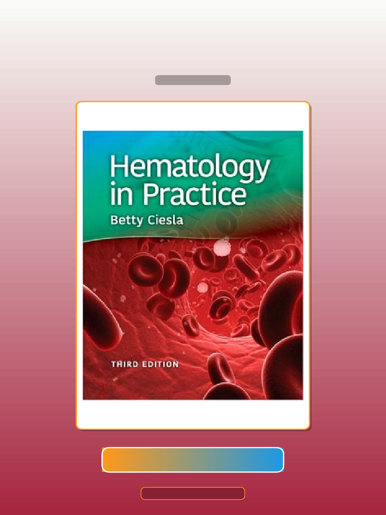 Test Bank for Hematology in Practice 3rd Edition Betty Ciesla ISBN13 ...
