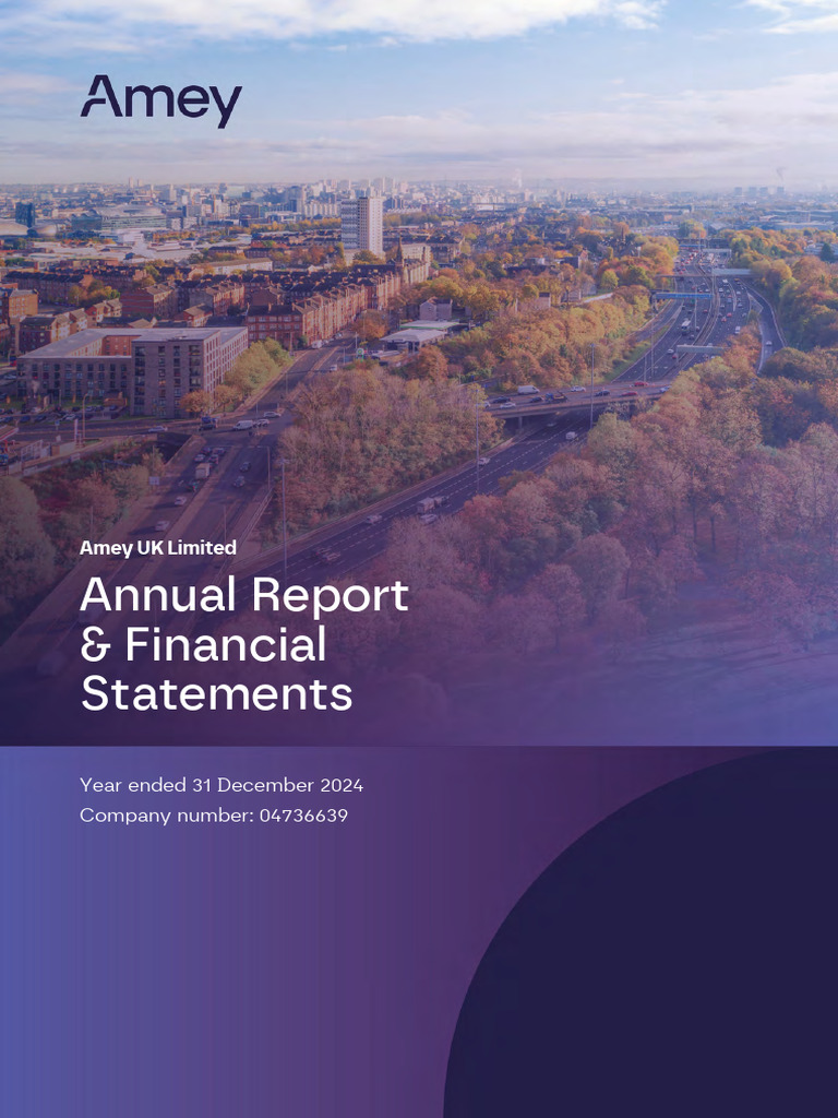 Amey UK Limited 2024 Annual Report | PDF | Infrastructure | Artificial ...