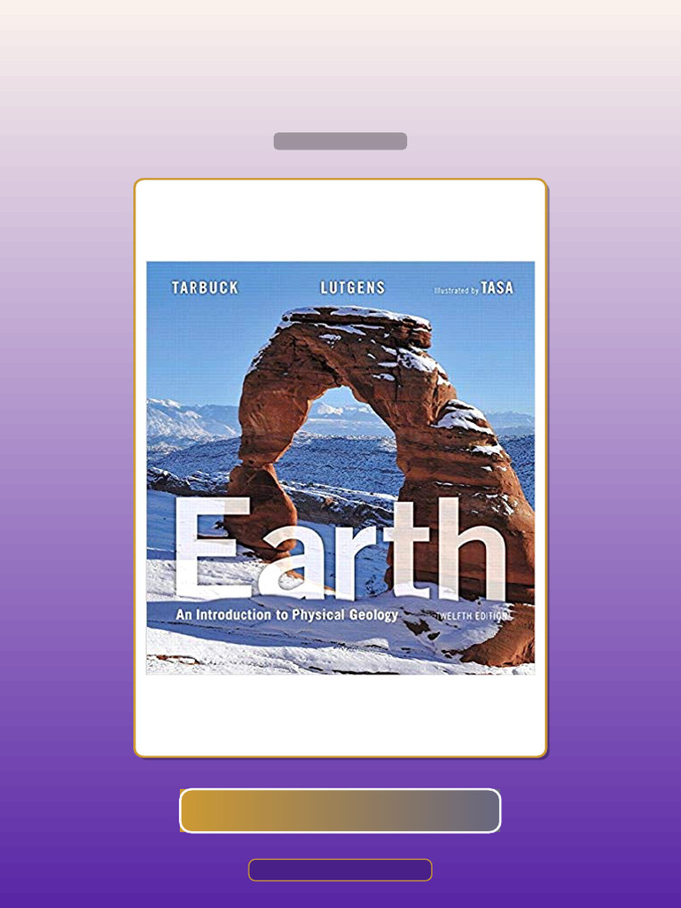 Test Bank for Earth an Introduction to Physical Geology 12th Edition ...