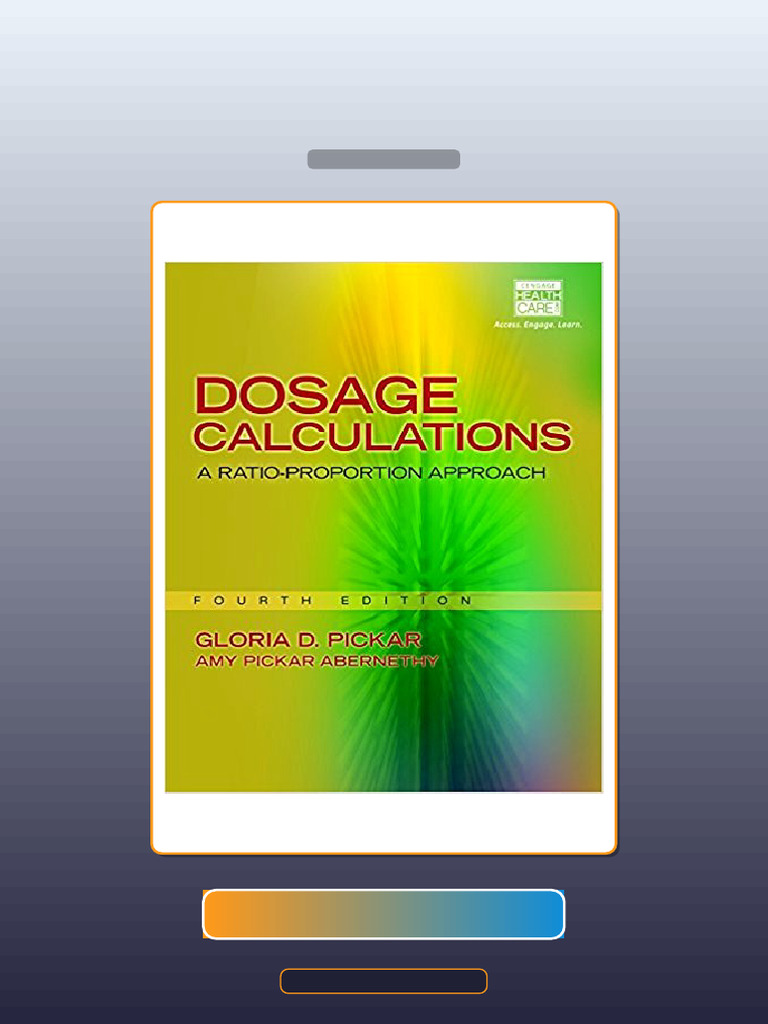 Test Bank for Dosage Calculations a RatioProportion Approach 4E Pickar ...