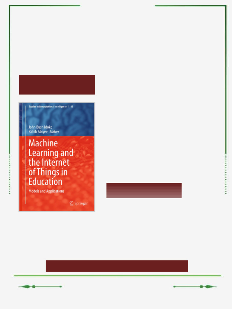 Machine Learning and the Internet of Things in Education: Models and ...