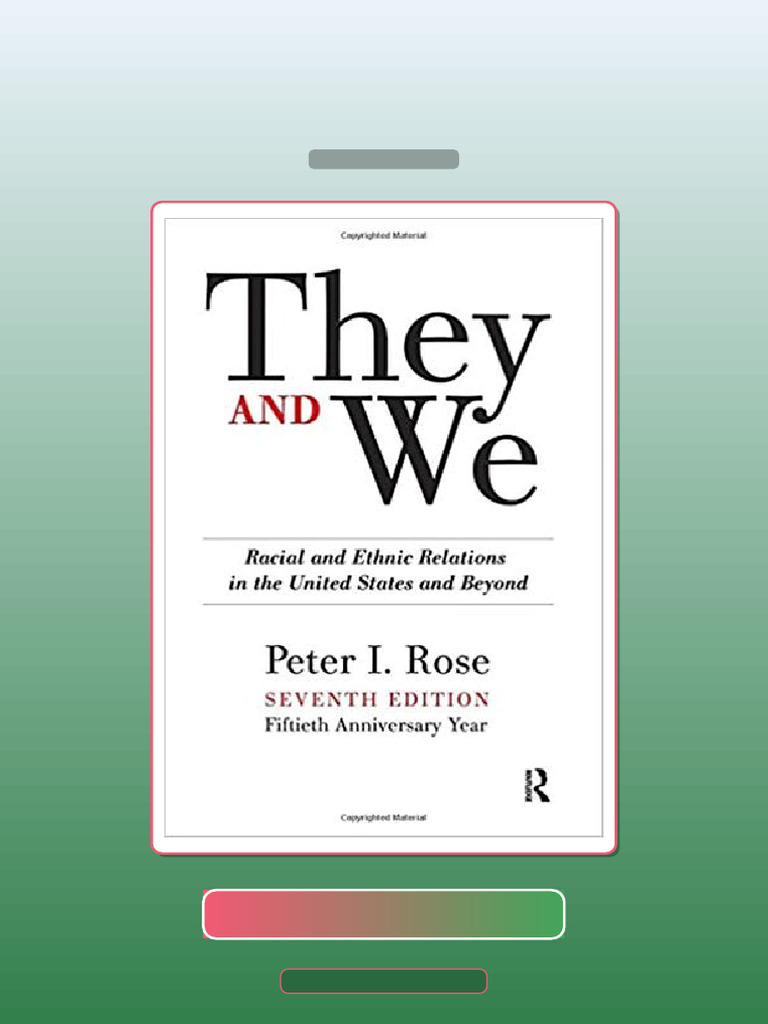 Test Bank for They and We Racial and Ethnic Relations in the United ...