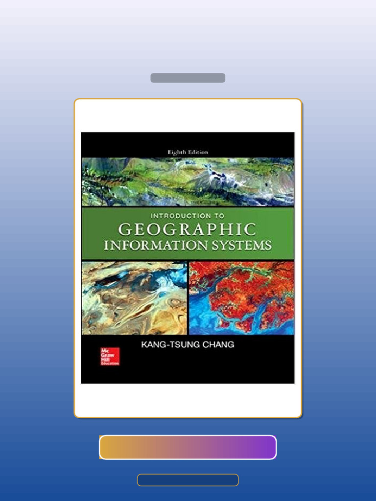 Test Bank for Introduction to Geographic Information Systems 8th | PDF ...