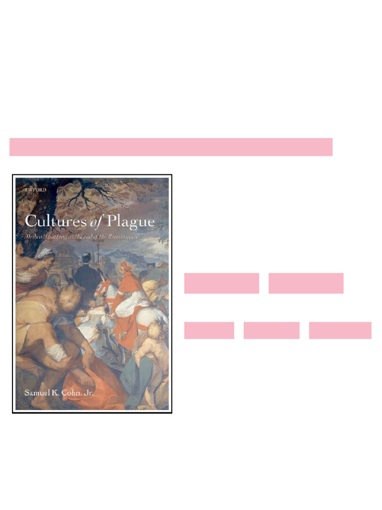 Cultures Of Plague Medical Thinking At The End Of The Renaissance ...