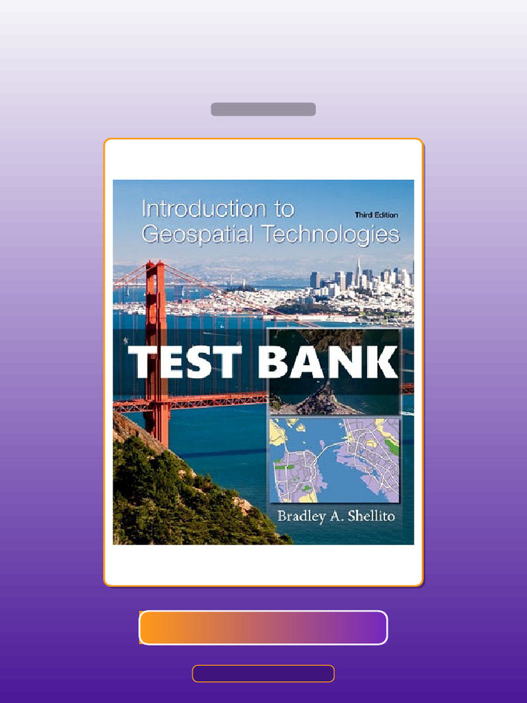 Test Bank for Introduction to Geospatial Technologies 3rd Edition ...