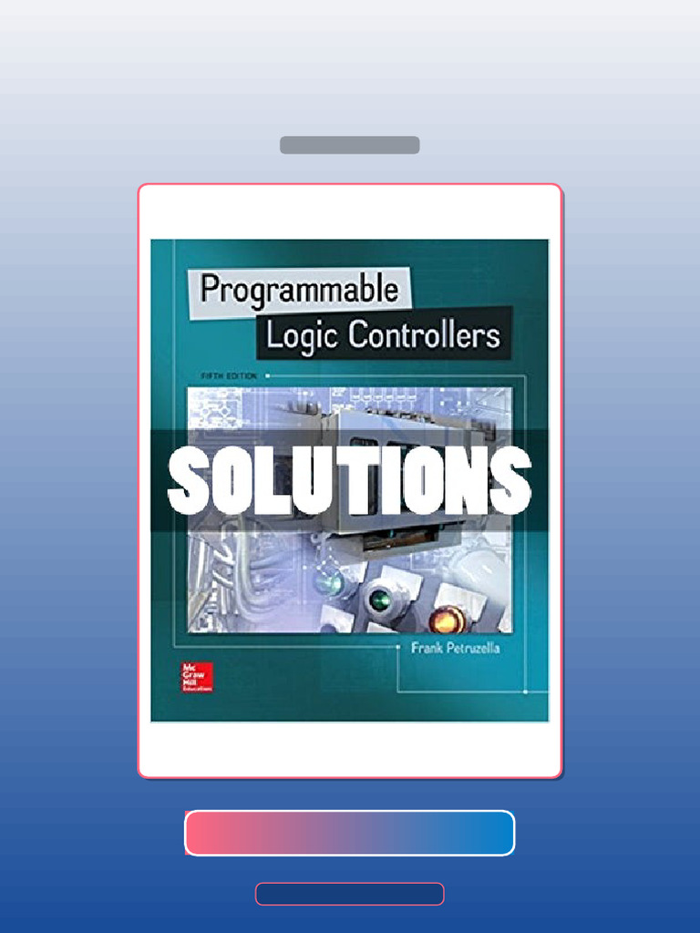 Test Bank for Programmable Logic Controllers 5 Ed Petruzella | PDF ...