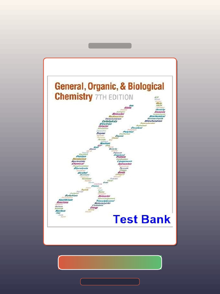 Test Bank for General Organic and Biological Chemistry 7th Edition ...
