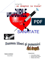 În fiecare an milioane de oameni cad pradă drogurilor și un procent tot mai mare dintre aceștia ajung să