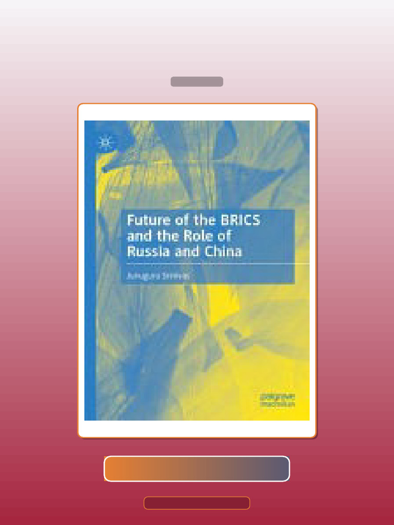 Test Bank for Future of the BRIs and the Role of Russia and China 1st ...