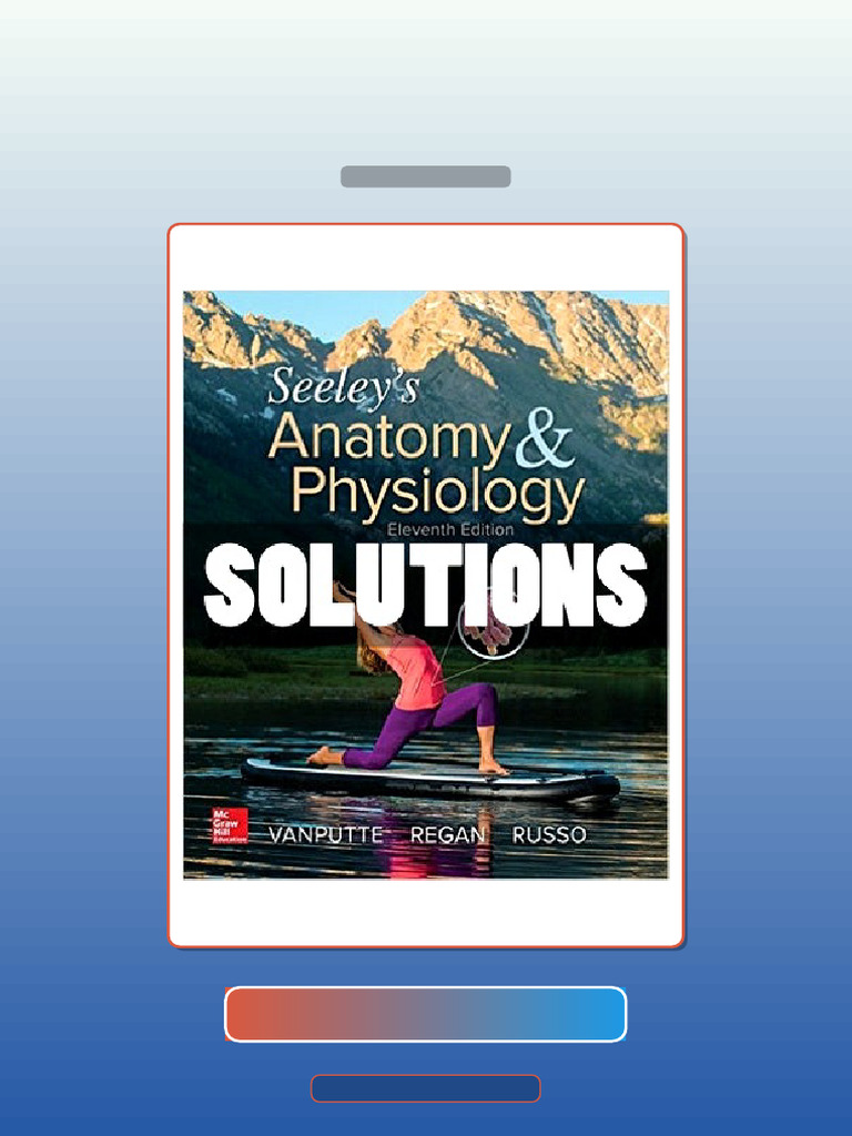 Test Bank for Seeleys Anatomy and Physiology 11th Ed VanPutte | PDF ...