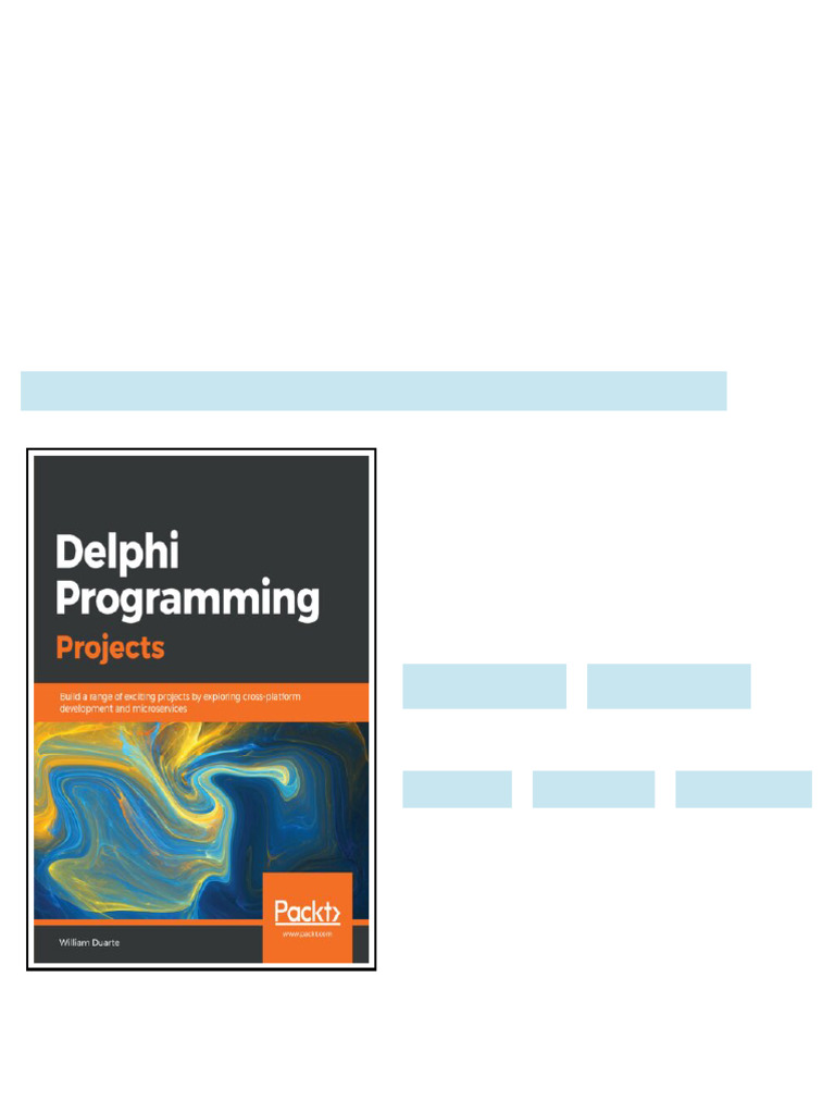 Delphi Programming Projects Build A Range Of Exciting Projects By ...